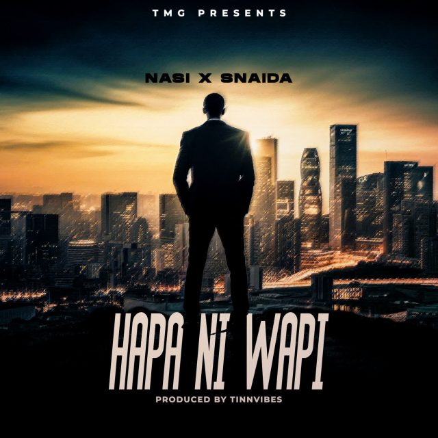 AUDIO Nasi Ft Snaida – Hapa Ni Wapi MP3 DOWNLOAD