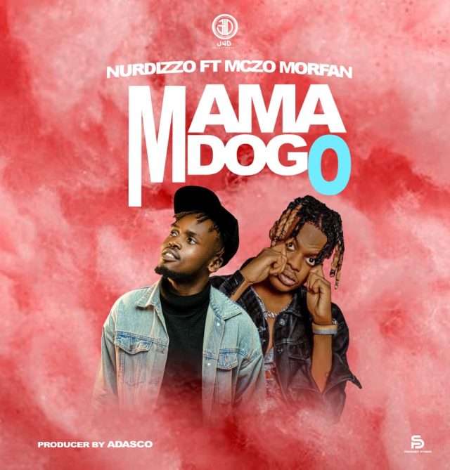 AUDIO Nurdizzo Ft Mczo Morfan – Mama Mdogo DOWNLOAD