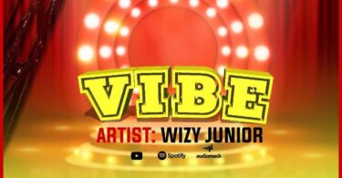 AUDIO Wizy Junior – Vibe DOWNLOAD