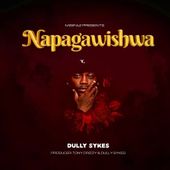 AUDIO Dully Skyes - Napagawishwa DOWNLOAD