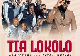 AUDIO Kedjevara - Tia Lokolo Ft Extra Musica Nouvel Horizon DOWNLOAD