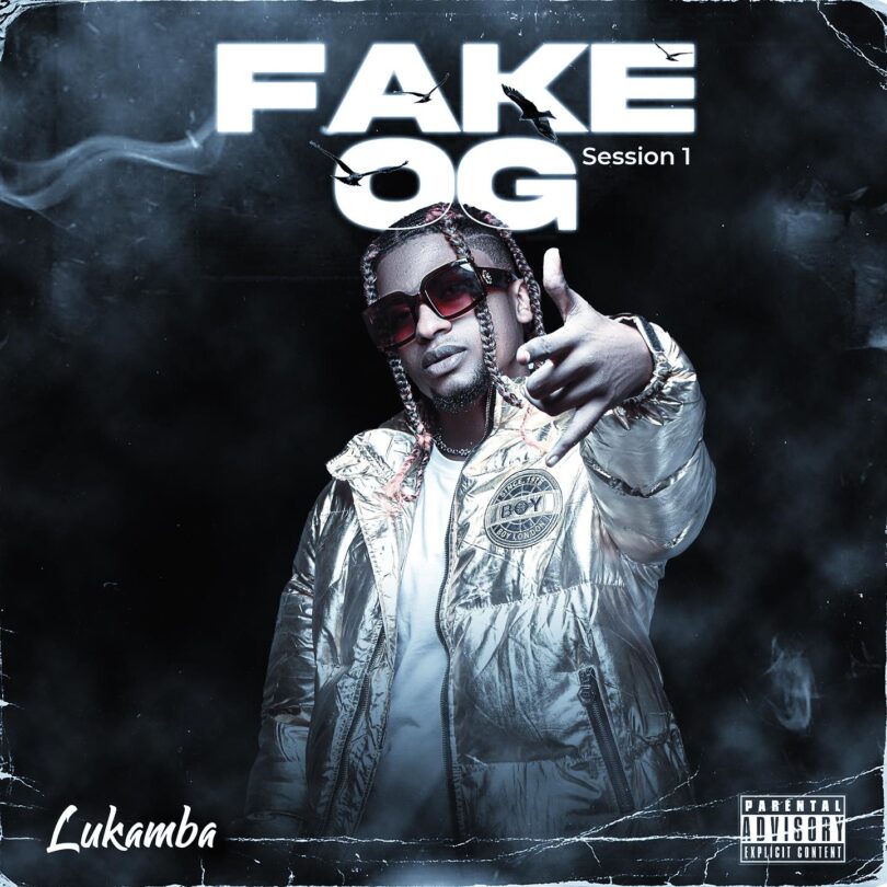 AUDIO Lukamba – Fake OG DOWNLOAD