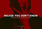 AUDIO Jux Ft Nyashinski – Incase You Dont Know DOWNLOAD