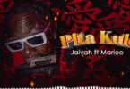 AUDIO Jaivah Ft Marioo – Pita Kule MP3 DOWNLOAD