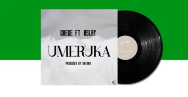 AUDIO Chege Ft Aslay – Umeruka DOWNLOAD