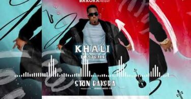 AUDIO Stan Bakora - Khali DissTrack DOWNLOAD