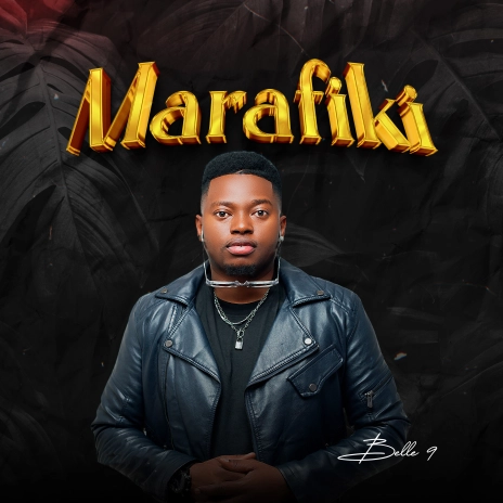 AUDIO Belle 9 – Marafiki DOWNLOAD