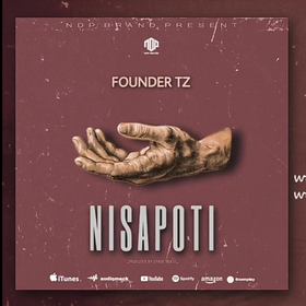 AUDIO Founder Tz – Nisapoti DOWNLOAD