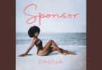 AUDIO Phina – Sponsor DOWNLOAD