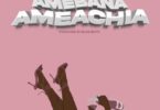 AUDIO Baddest 47 – Amebana Ameachia DOWNLOAD