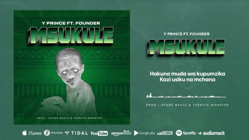 AUDIO Y prince Ft Founder Tz - Msukule DOWNLOAD