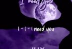 AUDIO Jux Ft Jay Melody – I Need You DOWNLOAD