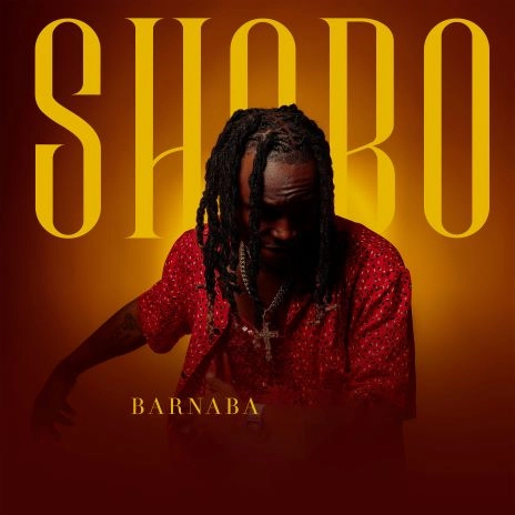 AUDIO Barnaba - Shobo DOWNLOAD