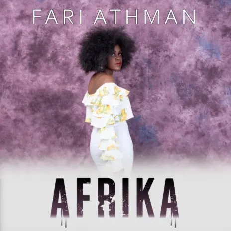 AUDIO Fari Athman - Afrika DOWNLOAD