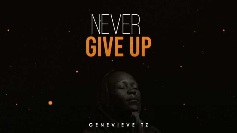 AUDIO Genevieve - Never Give Up DOWNLOAD