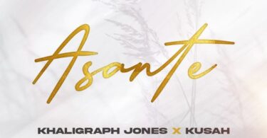 AUDIO Khaligraph Jones Ft Kusah – Asante DOWNLOAD