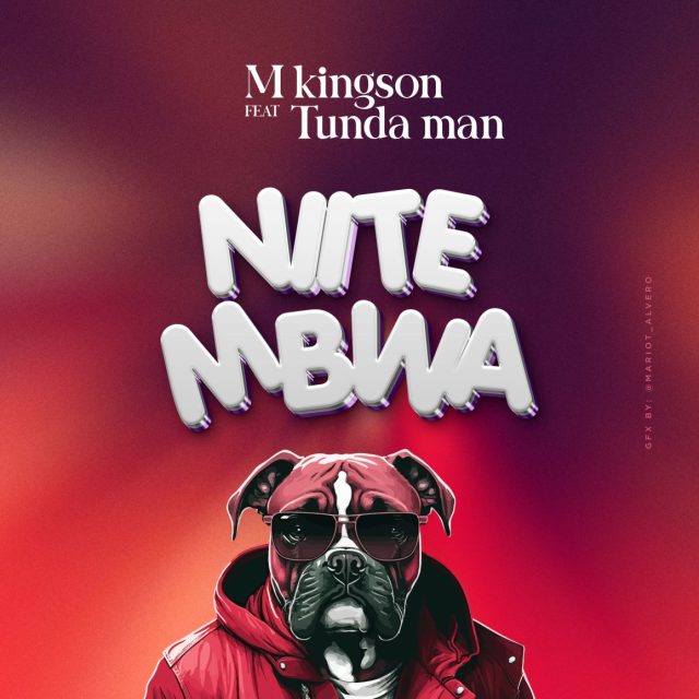 AUDIO M Kingson Feat Tunda Man – Niite Mbwa DOWNLOAD