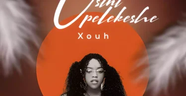 AUDIO Xouh - Usinipelekeshe DOWNLOAD