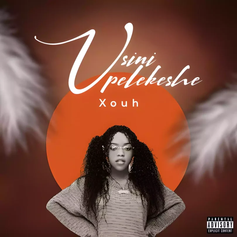 AUDIO Xouh - Usinipelekeshe DOWNLOAD