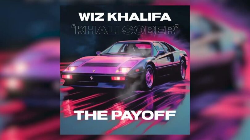 AUDIO Wiz Khalifa – The Payoff DOWNLOAD