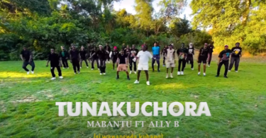 VIDEO Mabantu Ft Dj ALLY B – Tunakuchora DOWNLOAD