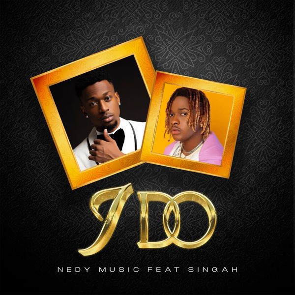 AUDIO Nedy Music Ft Singah – I Do DOWNLOAD