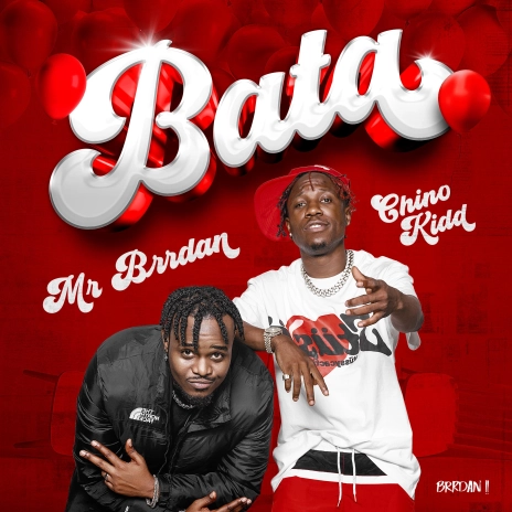 AUDIO Mr Brrdan Ft Chino Kidd - Bata DOWNLOAD