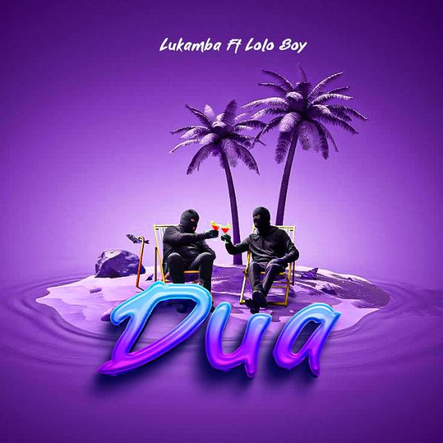 AUDIO Lukamba – Dua DOWNLOAD