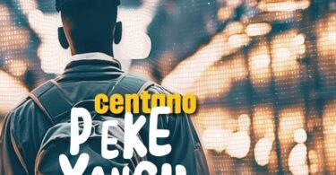 AUDIO Centano – Bora Peke yangu DOWNLOAD