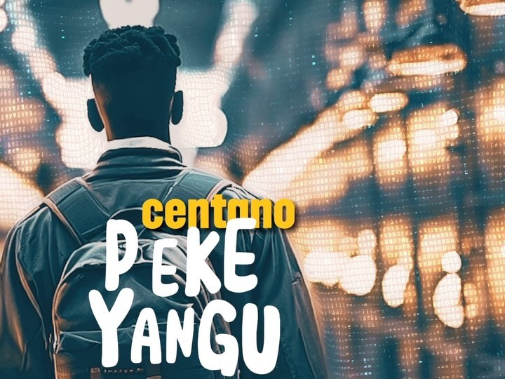 AUDIO Centano – Bora Peke yangu DOWNLOAD