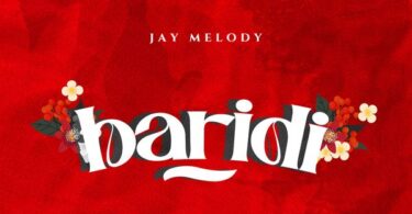 AUDIO Jay Melody – Baridi DOWNLOAD