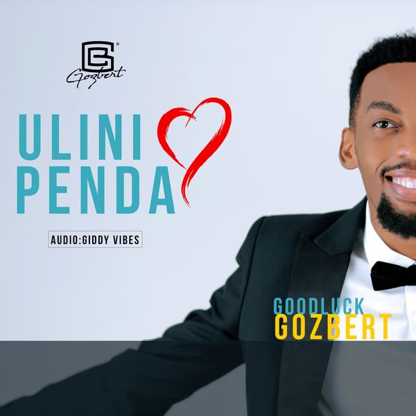 AUDIO Goodluck Gozbert – Ulinipenda DOWNLOAD