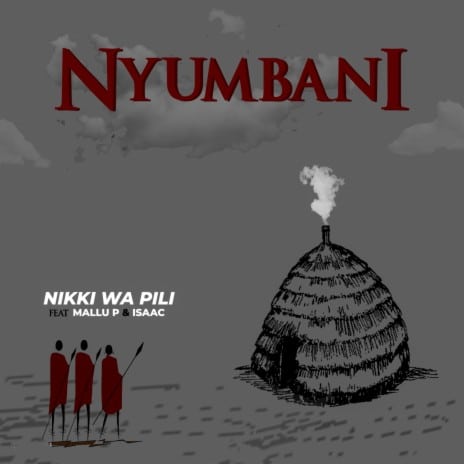 AUDIO Nikki Wa Pili Ft Mallu P & Isaac Fanuel – Nyumbani DOWNLOAD