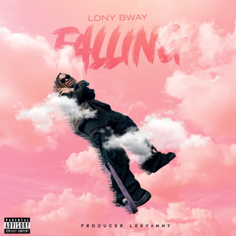 AUDIO Lony bway – falling DOWNLOAD