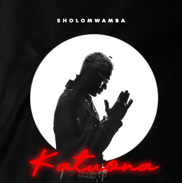 AUDIO Sholo Mwamba – Katuona DOWNLOAD