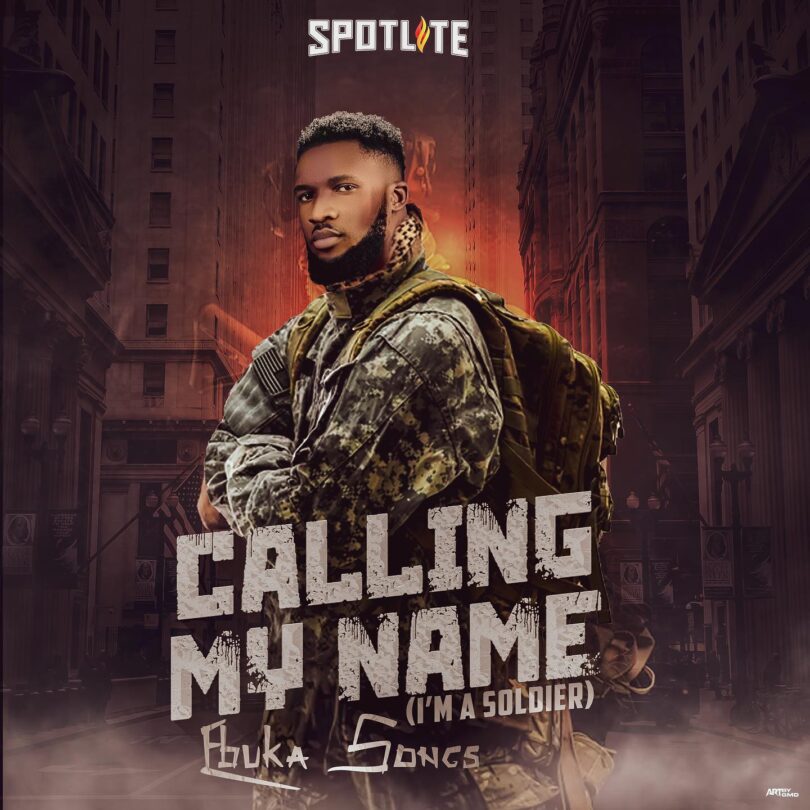 AUDIO Ebuka Songs - Calling My Name (I am a soldier) DOWNLOAD