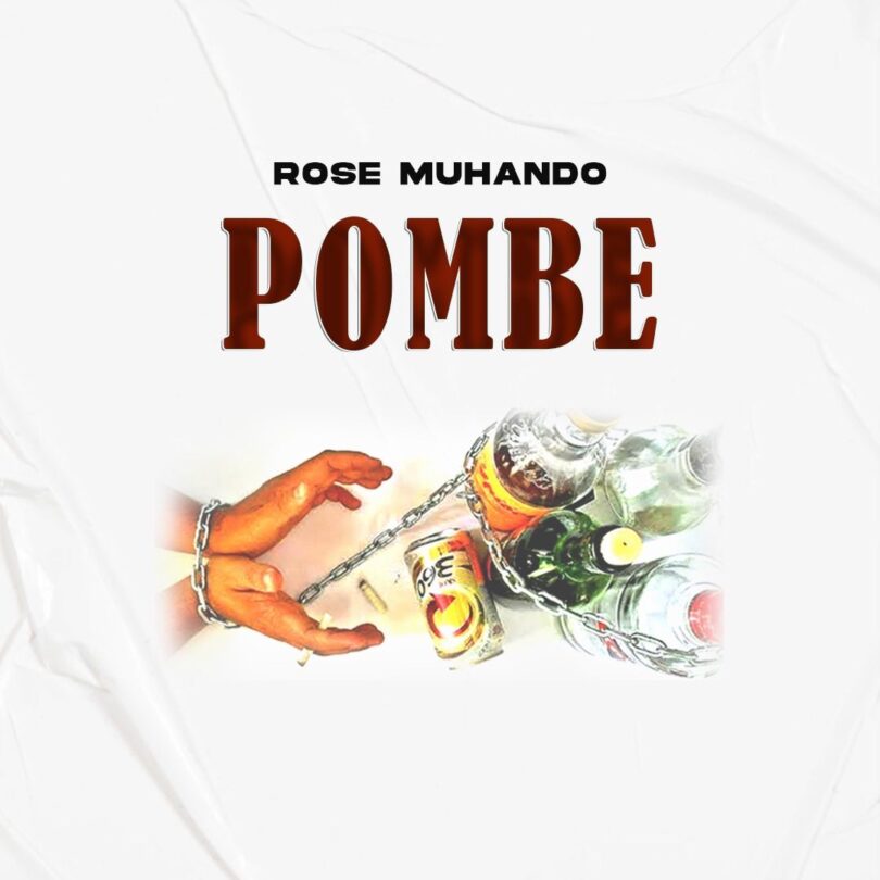 AUDIO Rose Muhando – Pombe DOWNLOAD