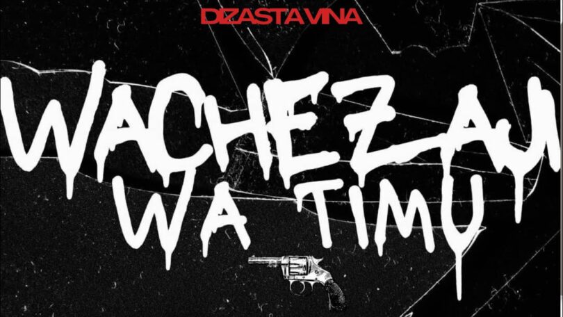 AUDIO Dizasta Vina – Wachezaji wa Timu DOWNLOAD