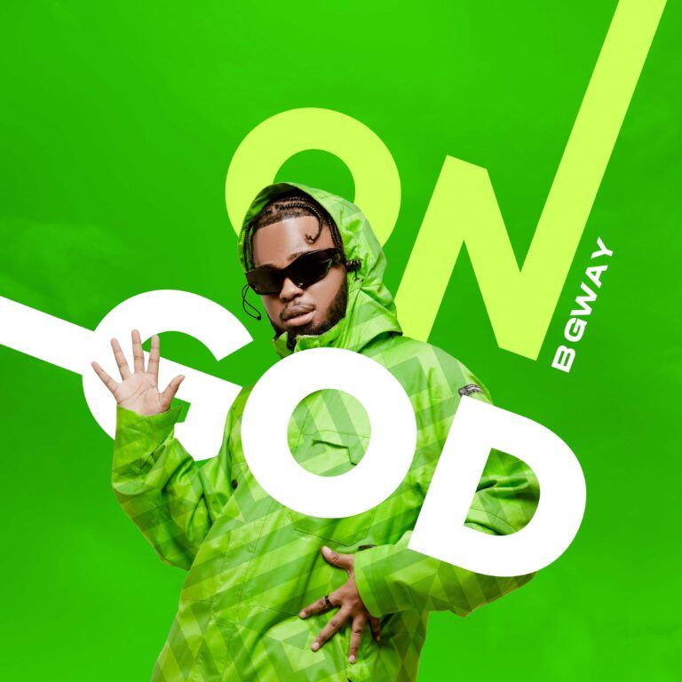 AUDIO B Gway – On God DOWNLOAD