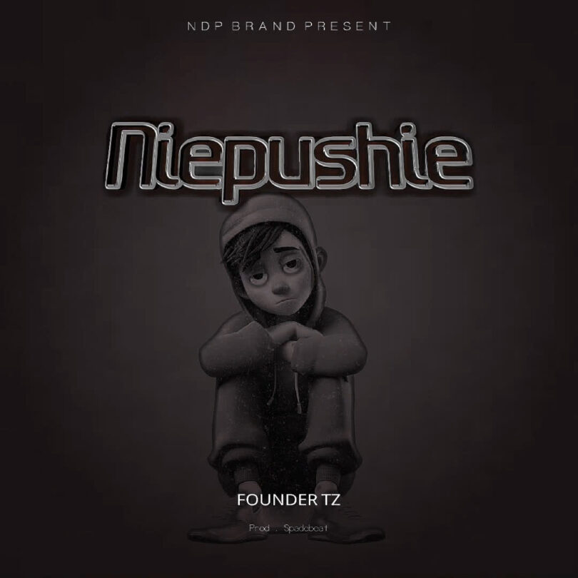 AUDIO Founder Tz - Niepushie DOWNLOAD