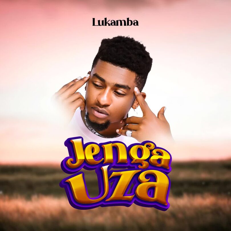 AUDIO Lukamba - Jenga Uza DOWNLOAD