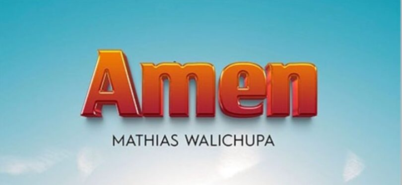 AUDIO Mathias Walichupa – Amen DOWNLOAD