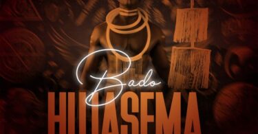 AUDIO Meja Kunta – Bado Hujasema DOWNLOAD