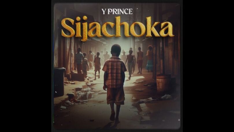 AUDIO Yprince TZ - Sijachoka DOWNLOAD