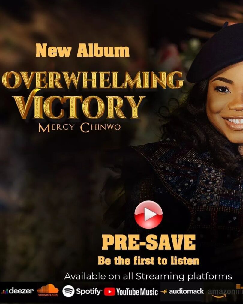 AUDIO Mercy Chinwo – Overwhelming Victory Album