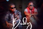 AUDIO Vanillah Ft Tommy Flavour – Body DOWNLOAD