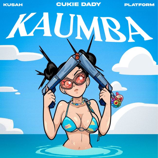 AUDIO Cukie Dady Ft Kusah & Platform – Kaumba DOWNLOAD