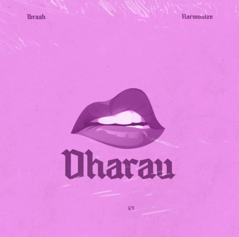 AUDIO Ibraah Ft Harmonize – Dharau DOWNLOAD