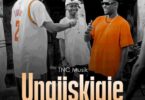 AUDIO TNC – Unajiskiaje DOWNLOAD