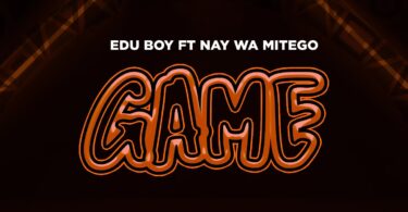 AUDIO Edu Boy Ft Nay Wa Mitego – Game DOWNLOAD